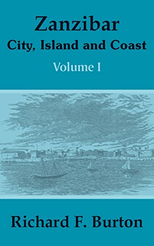 Beispielbild fr Zanzibar: City, Island and Coast (Volume One) zum Verkauf von Lucky's Textbooks