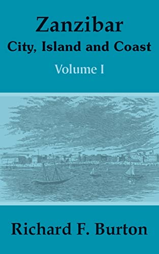 9781410204424: Zanzibar: City, Island and Coast (Volume One): v. 1 [Idioma Ingls]