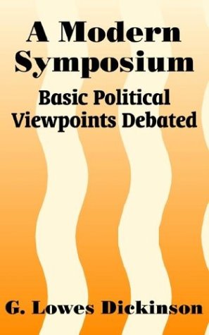 Beispielbild fr A Modern Symposium: Basic Political Viewpoints Debated zum Verkauf von Polly's Books