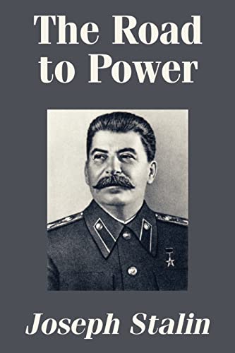 The Road to Power (9781410205599) by Stalin, Joseph