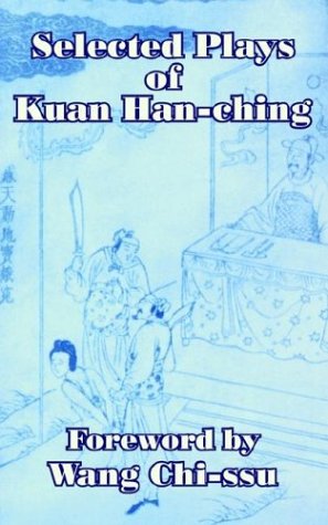 9781410206169: Selected Plays of Kuan Han-ching