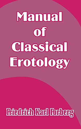 Stock image for Manual of Classical Erotology for sale by Lucky's Textbooks