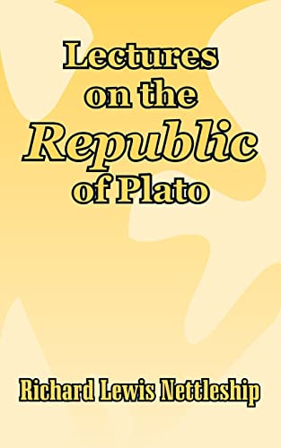 Stock image for Lectures on the Republic of Plato for sale by Better World Books