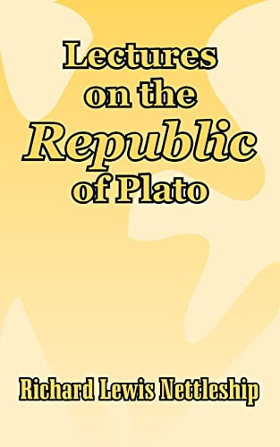 9781410206558: Lectures on the Republic of Plato