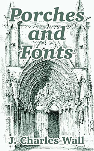 Beispielbild fr Porches and Fonts zum Verkauf von Lucky's Textbooks