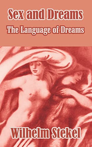 Beispielbild fr Sex and Dreams: The Language of Dreams zum Verkauf von Chiron Media