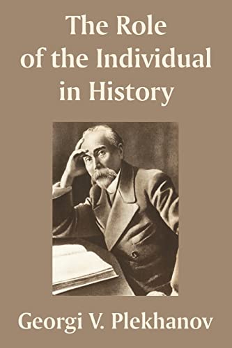 Beispielbild fr The Role of the Individual in History zum Verkauf von PBShop.store US