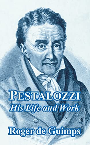 9781410209511: Pestalozzi: His Life and Work