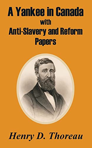 9781410209962: Yankee in Canada with Anti-Slavery and Reform Papers, A