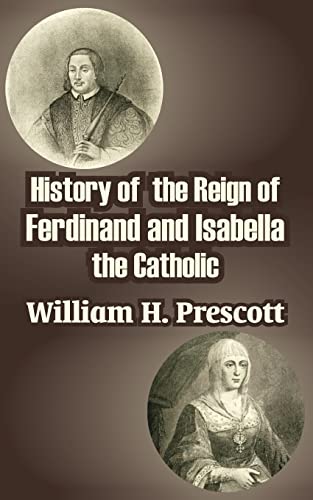 9781410210500: History of the Reign of Ferdinand and Isabella the Catholic