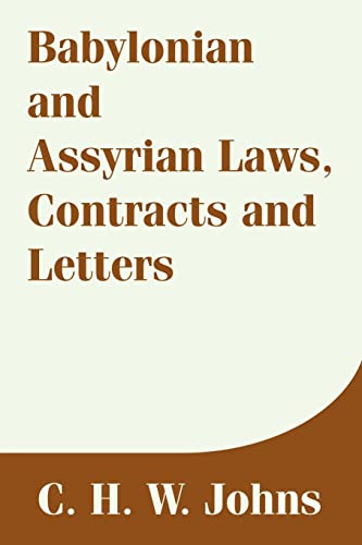 Stock image for Babylonian and Assyrian Laws, Contracts and Letters for sale by Lucky's Textbooks