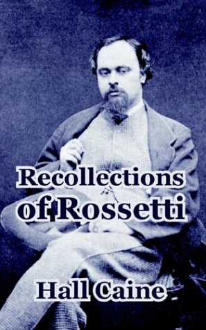 9781410210852: Recollections of Rossetti