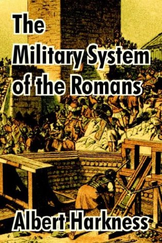 Imagen de archivo de The Military System of the Romans a la venta por Jeffrey Blake