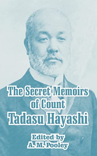 Stock image for The Secret Memoirs of Count Tadasu Hayashi for sale by Lucky's Textbooks