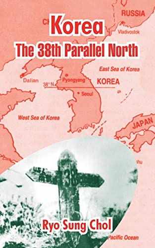 Beispielbild fr Korea: The 38th Parallel North zum Verkauf von Chiron Media