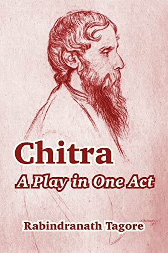 9781410212931: Chitra: A Play in One Act