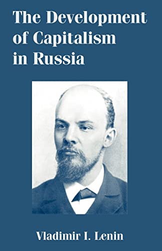 The Development of Capitalism in Russia (9781410213006) by Lenin, Vladimir I