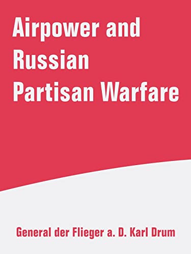 Beispielbild fr Airpower and Russian Partisan Warfare zum Verkauf von Chiron Media