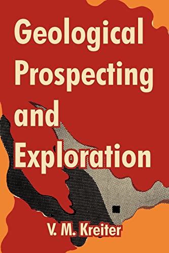 Beispielbild fr Geological Prospecting and Exploration zum Verkauf von Chiron Media