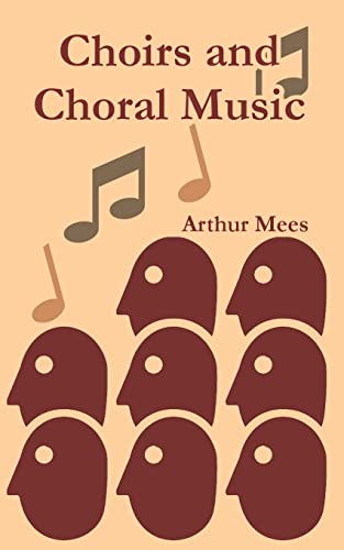 9781410213655: Choirs And Choral Music