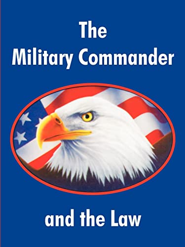 9781410213693: The Military Commander and the Law
