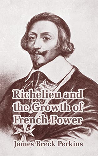 9781410213976: Richelieu and the Growth of French Power