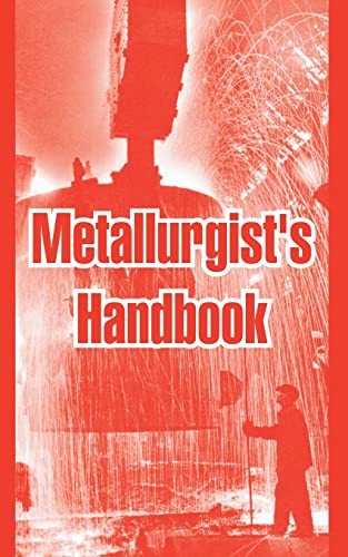 Stock image for Metallurgist's Handbook for sale by Chiron Media