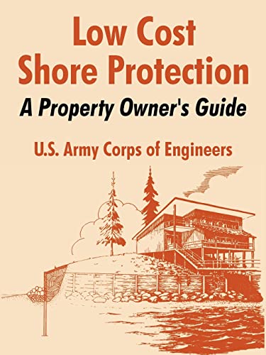 Stock image for Low Cost Shore Protection: A Property Owner's Guide for sale by Chiron Media