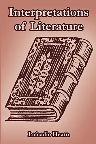 Interpretations of Literature (9781410215673) by Hearn, Lafcadio