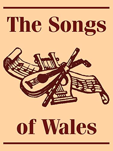 Imagen de archivo de The Songs of Wales a la venta por Lucky's Textbooks