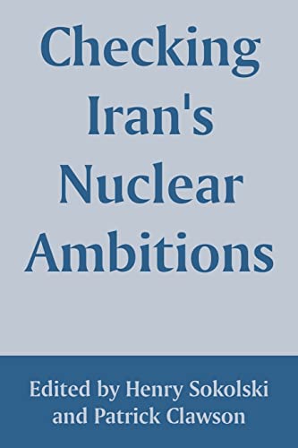 Beispielbild fr Checking Iran's Nuclear Ambitions zum Verkauf von ThriftBooks-Atlanta