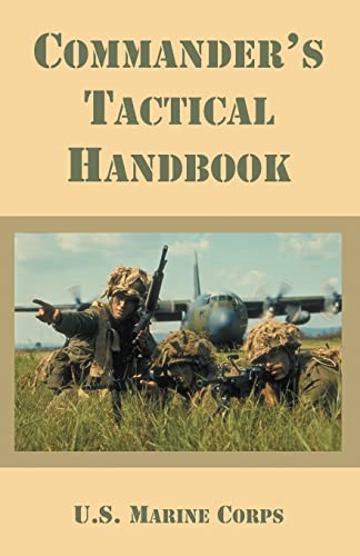 Commander's Tactical Handbook (9781410218148) by U S Marine Corps