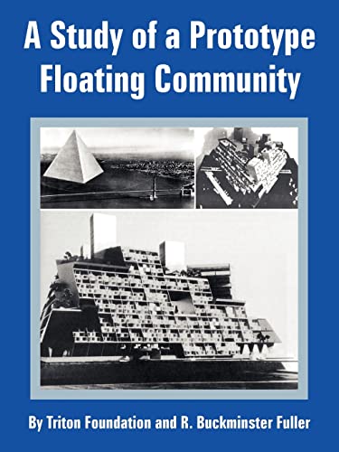 Imagen de archivo de A Study of a Prototype Floating Community a la venta por Phatpocket Limited