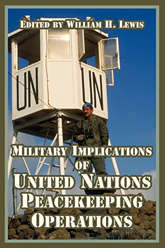 Imagen de archivo de Military Implications of United Nations Peacekeeping Operations a la venta por Chiron Media