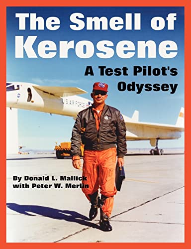 Beispielbild fr Smell Of Kerosene : A Test Pilots Odyssey zum Verkauf von Pelican Bay Books