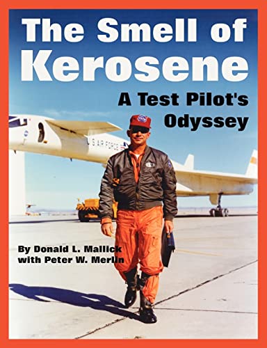 9781410219053: The Smell of Kerosene: A Test Pilot's Odyssey