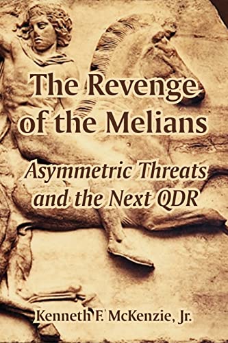 Stock image for The Revenge of the Melians: Asymmetric Threats and the Next QDR for sale by Chiron Media