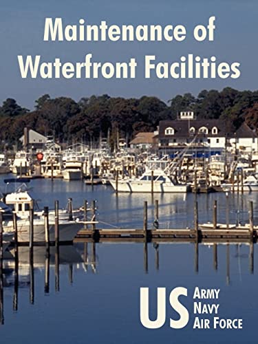 Imagen de archivo de Maintenance Of Waterfront Facilities a la venta por GreatBookPrices