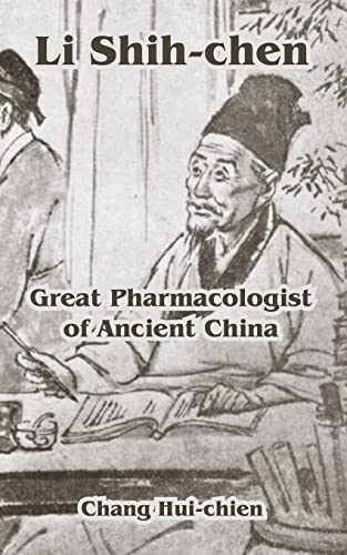 Beispielbild fr Li Shih-chen: Great Pharmacologist of Ancient China zum Verkauf von Chiron Media