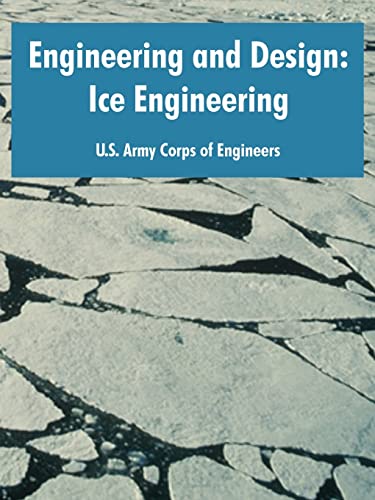 Beispielbild fr Engineering and Design: Ice Engineering zum Verkauf von Chiron Media