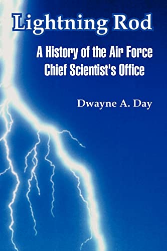 Stock image for Lightning Rod: A History of the Air Force Chief Scientist's Office for sale by Lucky's Textbooks