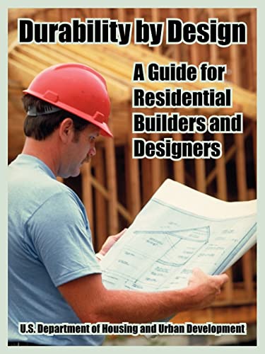 Imagen de archivo de Durability by Design: A Guide for Residential Builders and Designers a la venta por Chiron Media