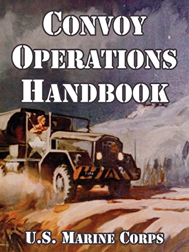 Convoy Operations Handbook (9781410220912) by U S Marine Corps