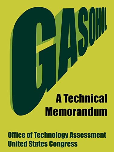 Imagen de archivo de Gasohol : A Technical Memorandum a la venta por Better World Books