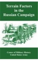 Terrain Factors in the Russian Campaign (9781410221353) by Center Of Military History; United States Army