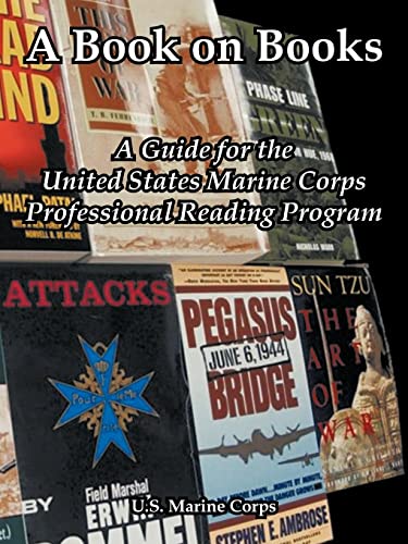 Imagen de archivo de A Book on Books: A Guide for the United States Marine Corps Professional Reading Program a la venta por Chiron Media