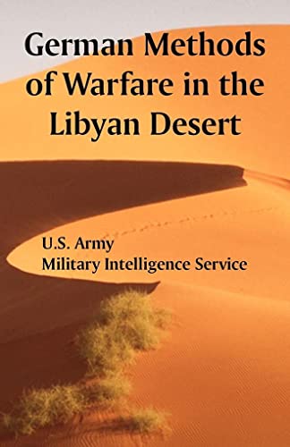 Stock image for German Methods of Warfare in the Libyan Desert for sale by Phatpocket Limited