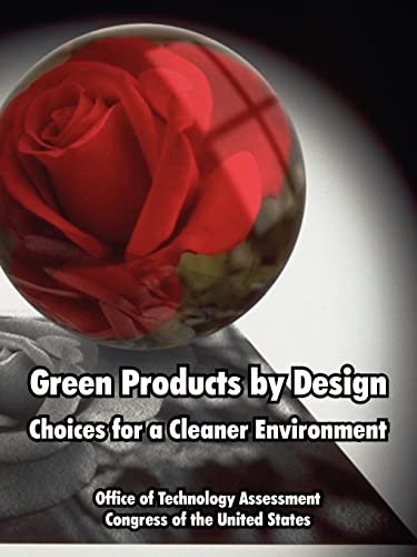 Stock image for Green Products by Design: Choices for a Cleaner Environment for sale by Lucky's Textbooks