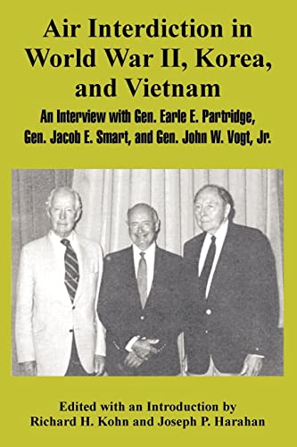 Imagen de archivo de Air Interdiction in World War II, Korea, and Vietnam a la venta por Lucky's Textbooks