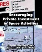 Stock image for Encouraging Private Investment in Space Activities for sale by a2zbooks